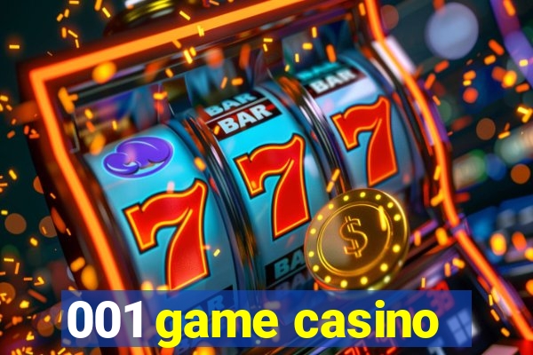 001 game casino